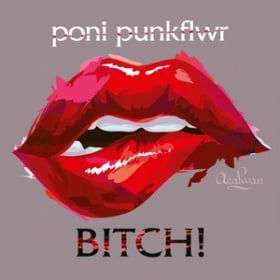 PONI PUNKFLWR - B*TCH! (CALL ME)